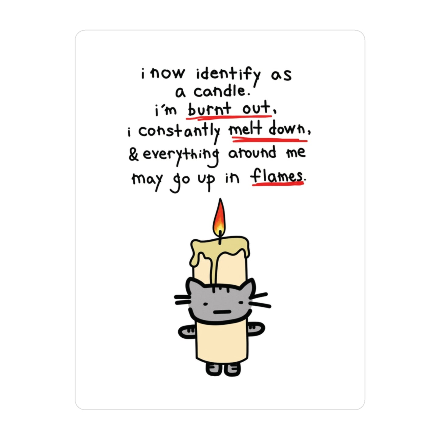 Burnt Out Earl in Candle Costume Sticker