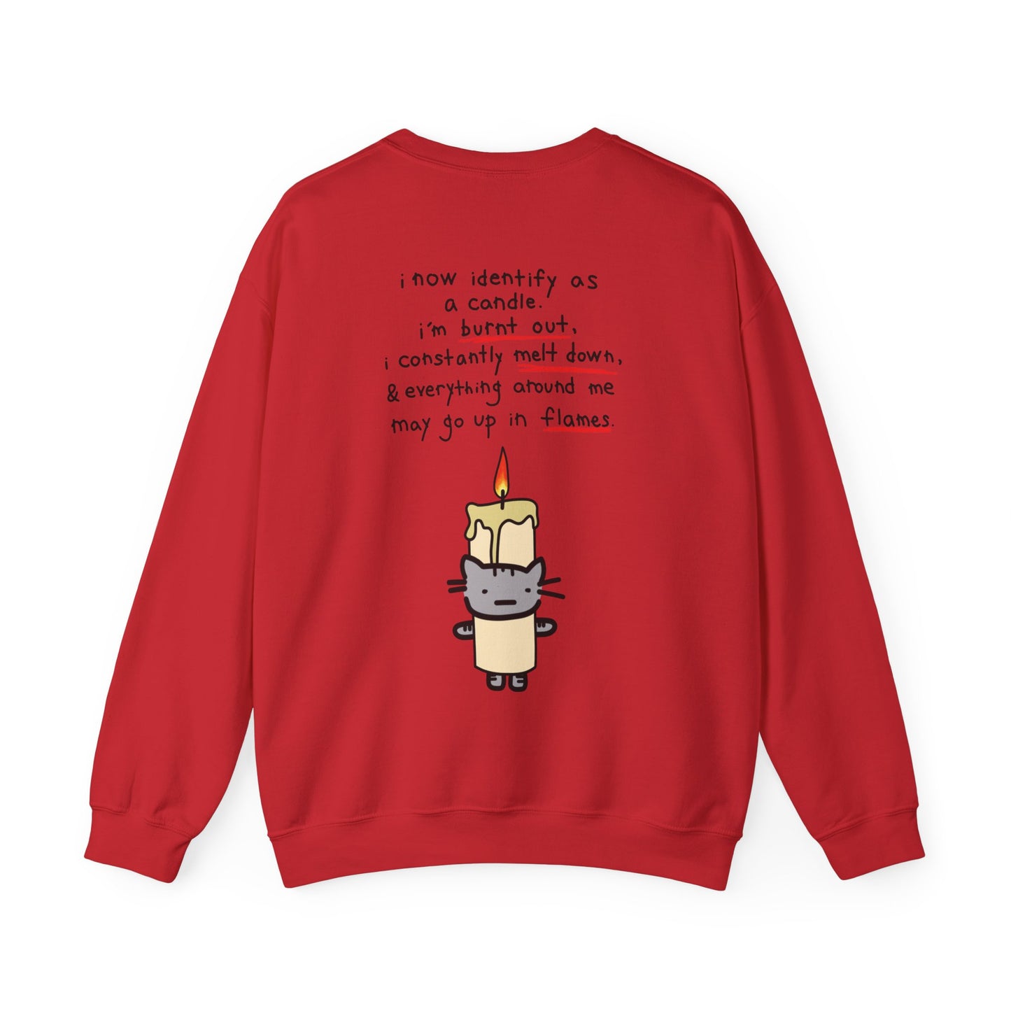 Burnt out Earl in a Candle Costume Crewneck