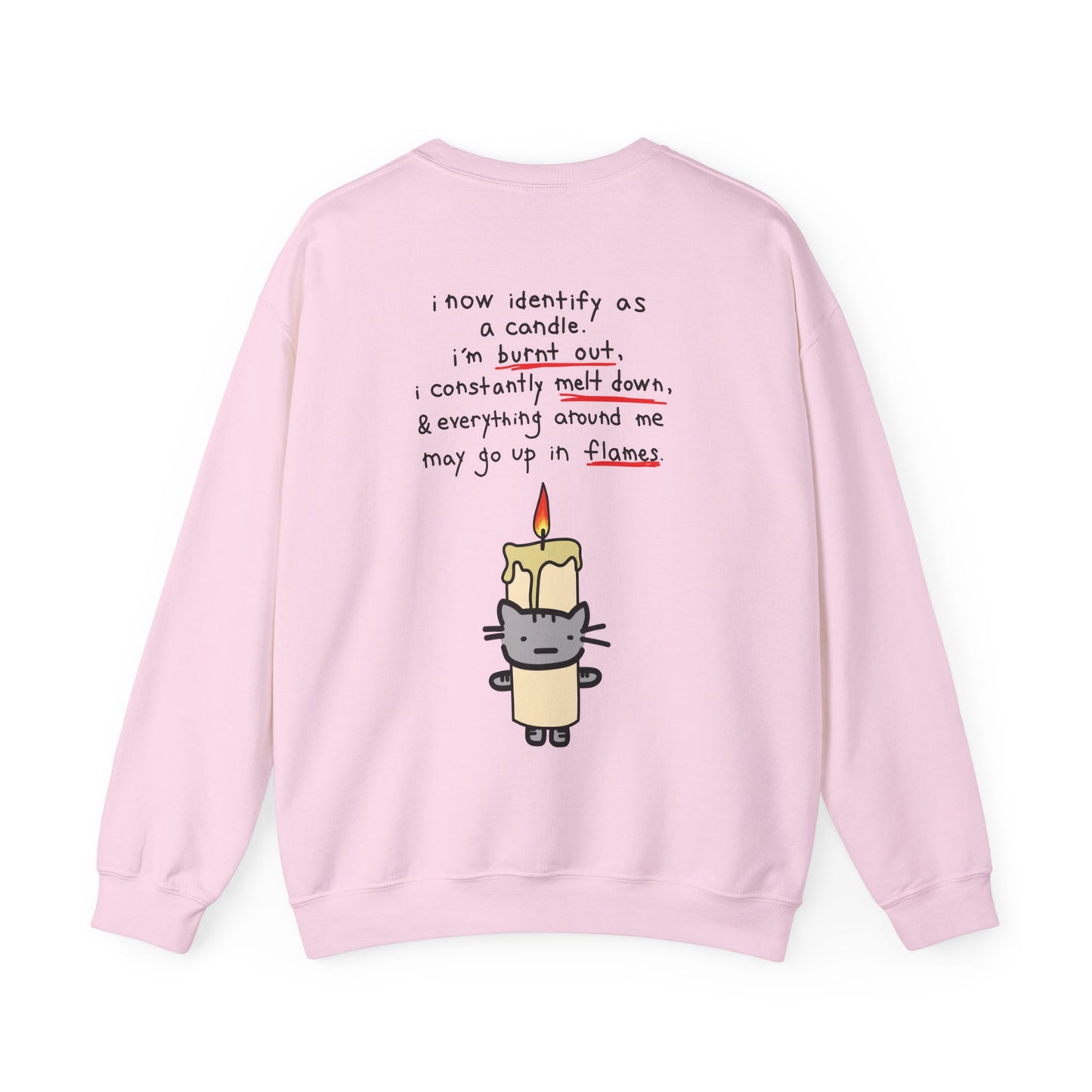Burnt out Earl in a Candle Costume Crewneck